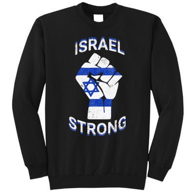 Israel Strong Support Stand With Israel Love Jewish Pride Tall Sweatshirt