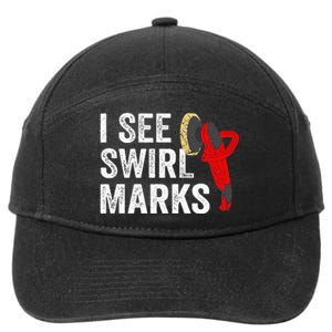 I See Swirl Marks Auto Detailer Car Detailing 7-Panel Snapback Hat