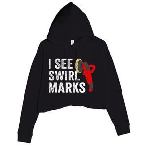 I See Swirl Marks Auto Detailer Car Detailing Crop Fleece Hoodie