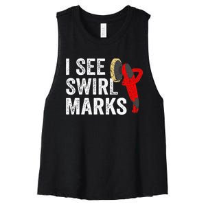 I See Swirl Marks Auto Detailer Car Detailing Women's Racerback Cropped Tank