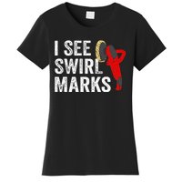 I See Swirl Marks Auto Detailer Car Detailing Women's T-Shirt