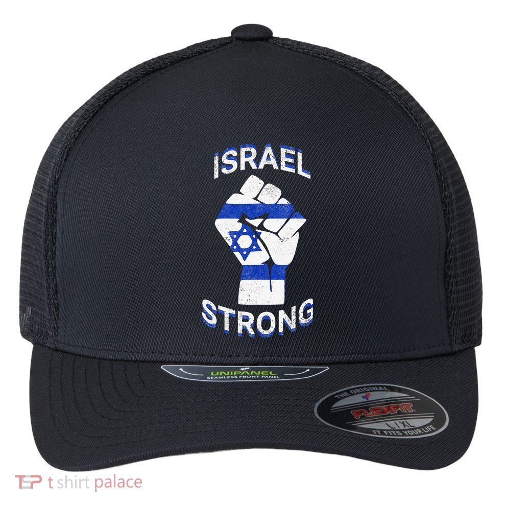 Israel Strong Support Stand With Israel Love Jewish Pride Flexfit Unipanel Trucker Cap