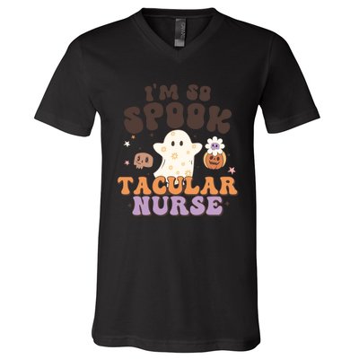 Im So Spooky Tacular Nurse Halloween Gift V-Neck T-Shirt