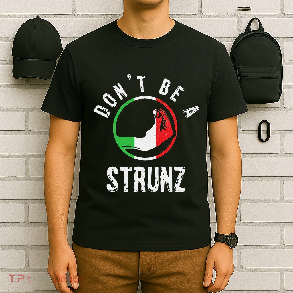 Italian Slang Strunz Hand Gesture Swear Curse Joke Gag T-Shirt