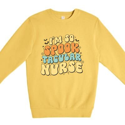 Im So Spook Tacular Nurse Halloween Retro Gift Premium Crewneck Sweatshirt