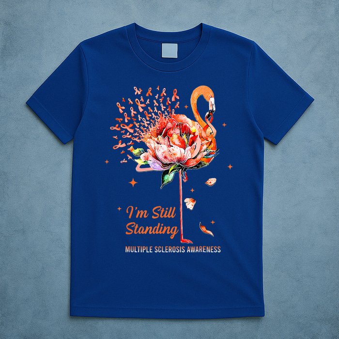  I’m Still Standing MS Warrior T-Shirt