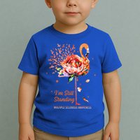  I’m Still Standing MS Warrior Toddler T-Shirt