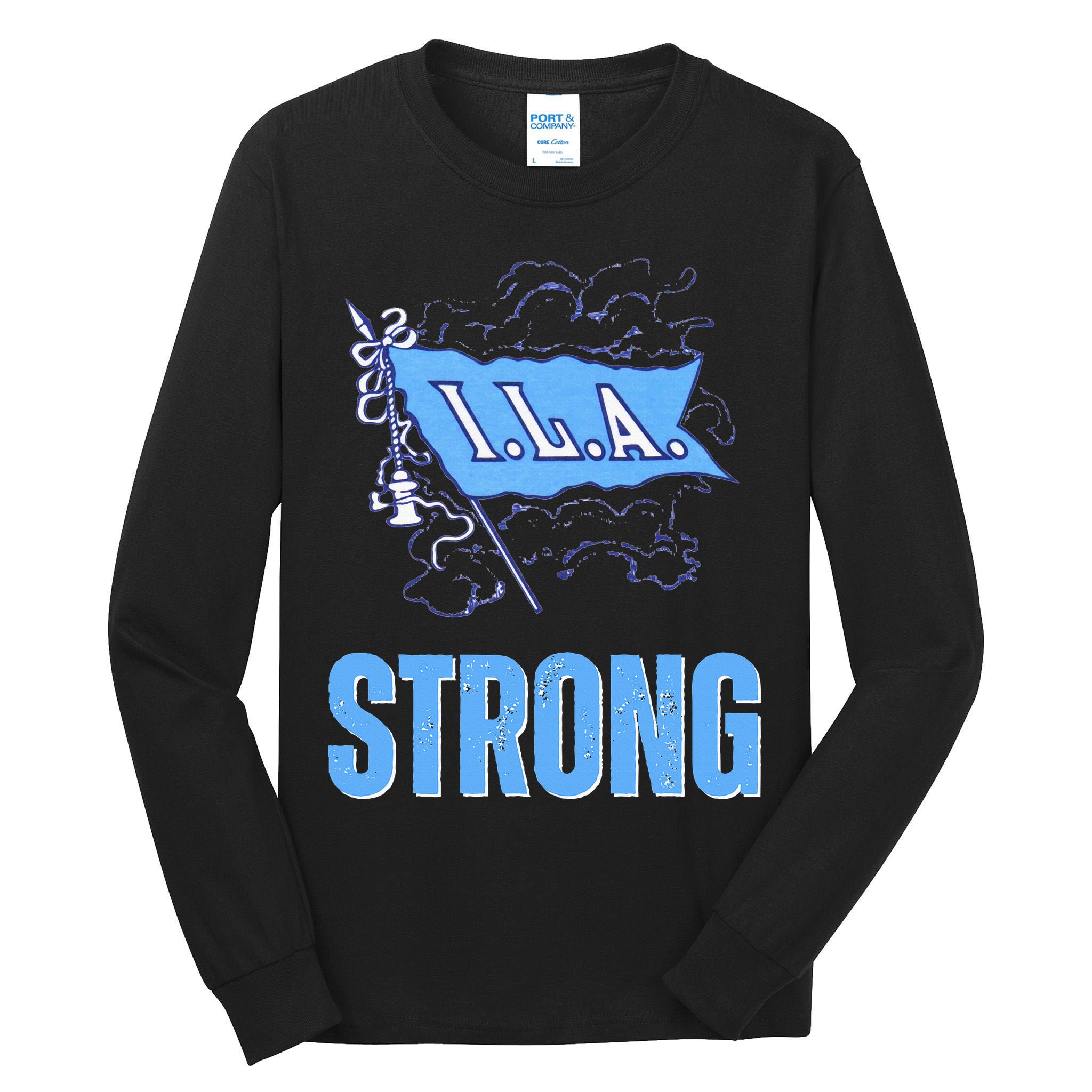 Ila Strong Strike Longshoremen Union Port Workers Union Tall Long Sleeve T-Shirt