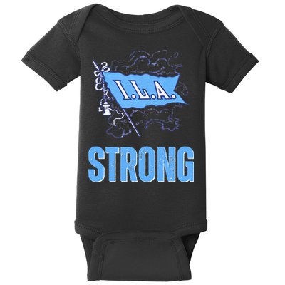 Ila Strong Strike Longshoremen Union Port Workers Union Baby Bodysuit