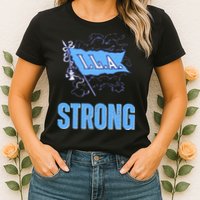 Ila Strong Strike Longshoremen Union Port Workers Union Womens T-Shirt