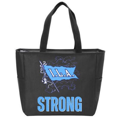 Ila Strong Strike Longshoremen Union Port Workers Union Zip Tote Bag