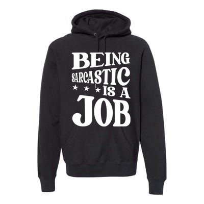 Irony Sarcasm Sarcastic Humor Ironic Irony Premium Hoodie