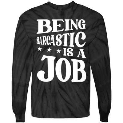 Irony Sarcasm Sarcastic Humor Ironic Irony Tie-Dye Long Sleeve Shirt