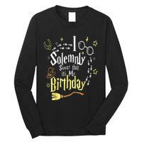 I Solemnly Swear That It's My Birthday Funny Long Sleeve Shirt