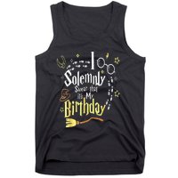 I Solemnly Swear That It's My Birthday Funny Tank Top