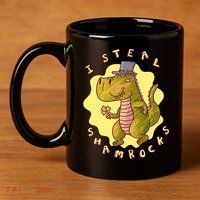I Steal Shamrocks Dinosaur 11oz C Handle Ceramic Mug
