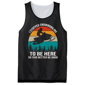 I Stopped Snowmobiling To Be Here So This Better Be Good Mesh Reversible Basketball Jersey Tank