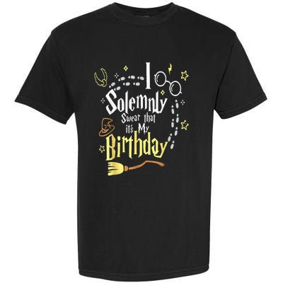 I Solemnly Swear That Its My Birthday Funny Garment-Dyed Heavyweight T-Shirt