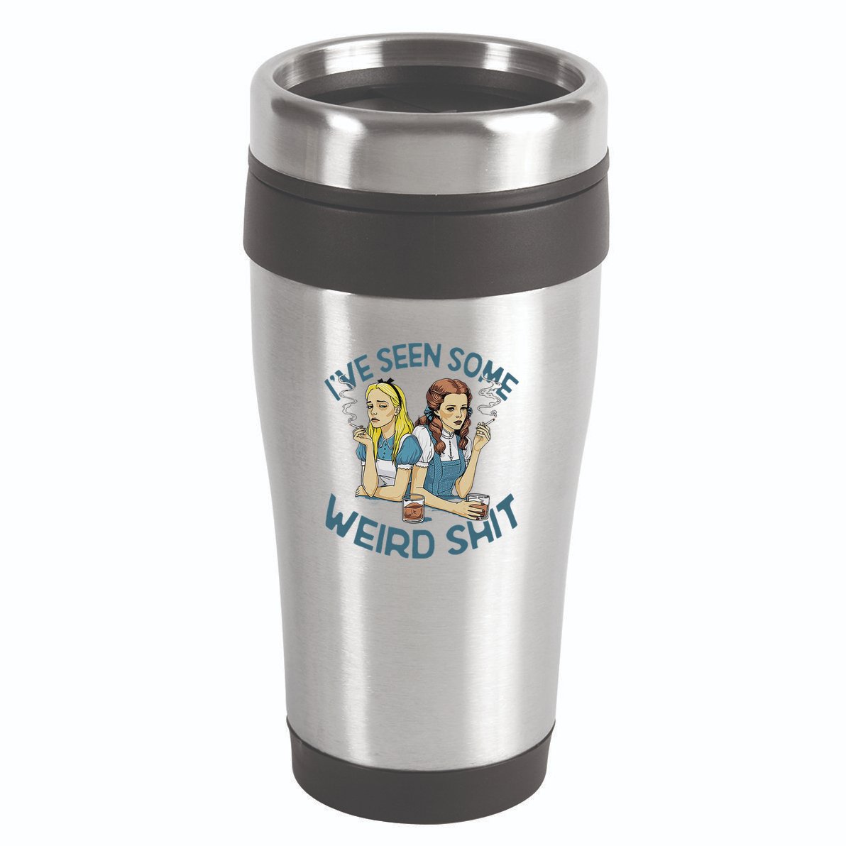 IVe Seen Some Weird Shit 16oz Travel Tumbler