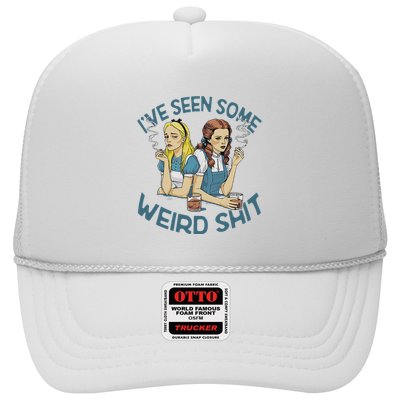 IVe Seen Some Weird Shit Hat