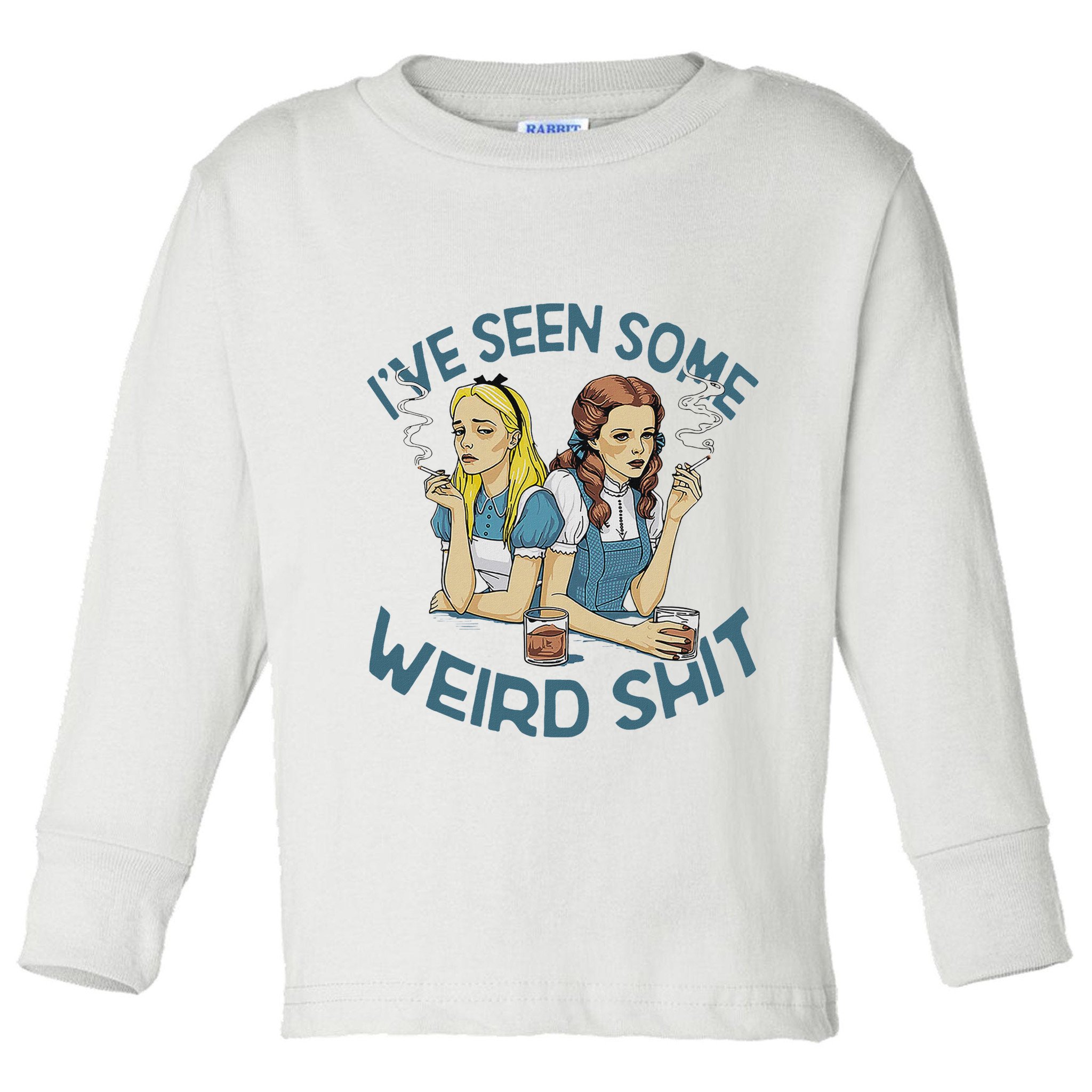 IVe Seen Some Weird Shit Toddler Long Sleeve Shirt