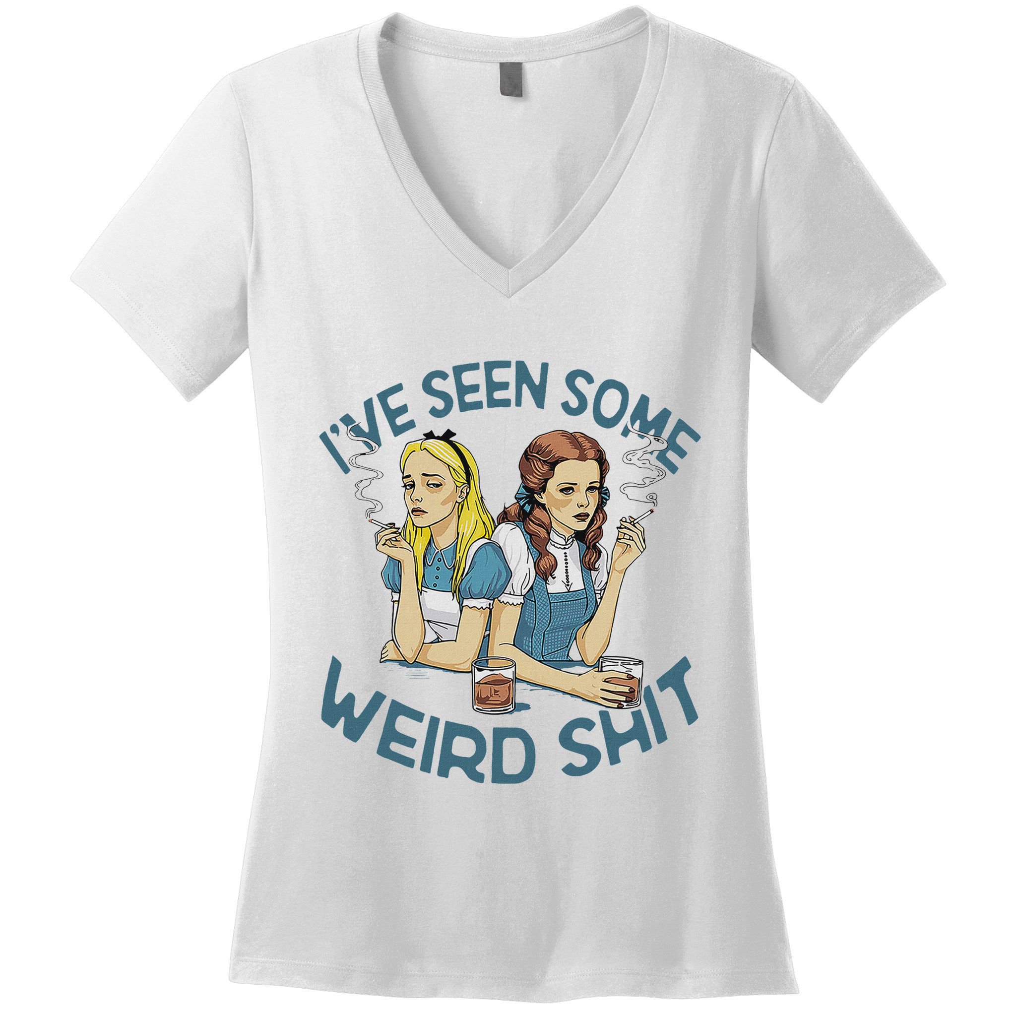 IVe Seen Some Weird Shit Women's V-Neck T-Shirt