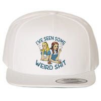 IVe Seen Some Weird Shit Wool Snapback Cap