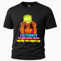 IM Street So Look Both Ways Before You Cross Me Black Sista Cooling Performance Crew T-Shirt