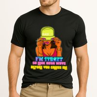 IM Street So Look Both Ways Before You Cross Me Black Sista Cooling Performance Crew T-Shirt