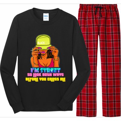 IM Street So Look Both Ways Before You Cross Me Black Sista Long Sleeve Pajama Set