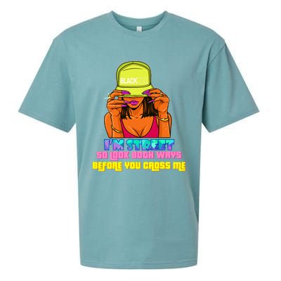 IM Street So Look Both Ways Before You Cross Me Black Sista Sueded Cloud Jersey T-Shirt