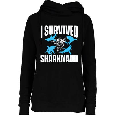 I Survived Sharknado Shark Lover Marine Biologist Ocean Womens Funnel Neck Pullover Hood