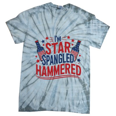Im Star Spangled Hammered Funny 4th Of July Tie-Dye T-Shirt