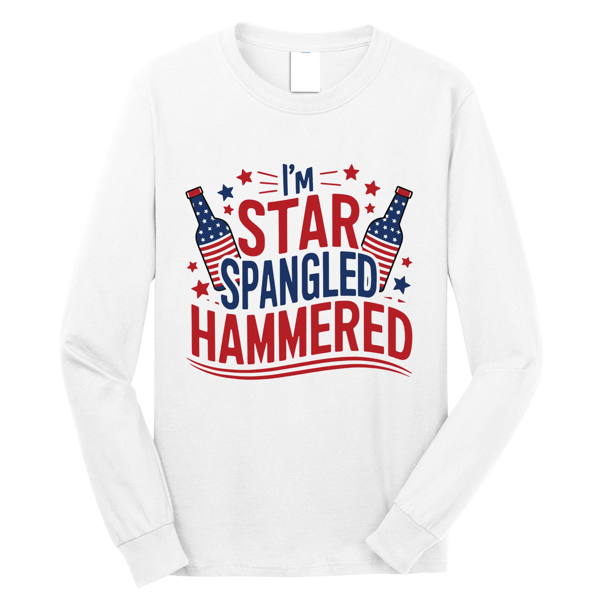 Im Star Spangled Hammered Funny 4th Of July Long Sleeve Shirt