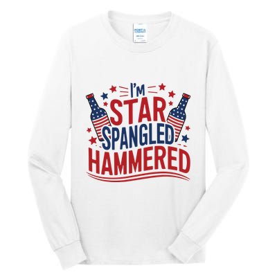 Im Star Spangled Hammered Funny 4th Of July Tall Long Sleeve T-Shirt