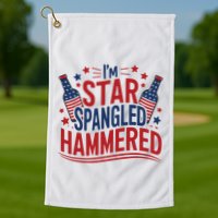 Im Star Spangled Hammered Funny 4th Of July Golf Towel