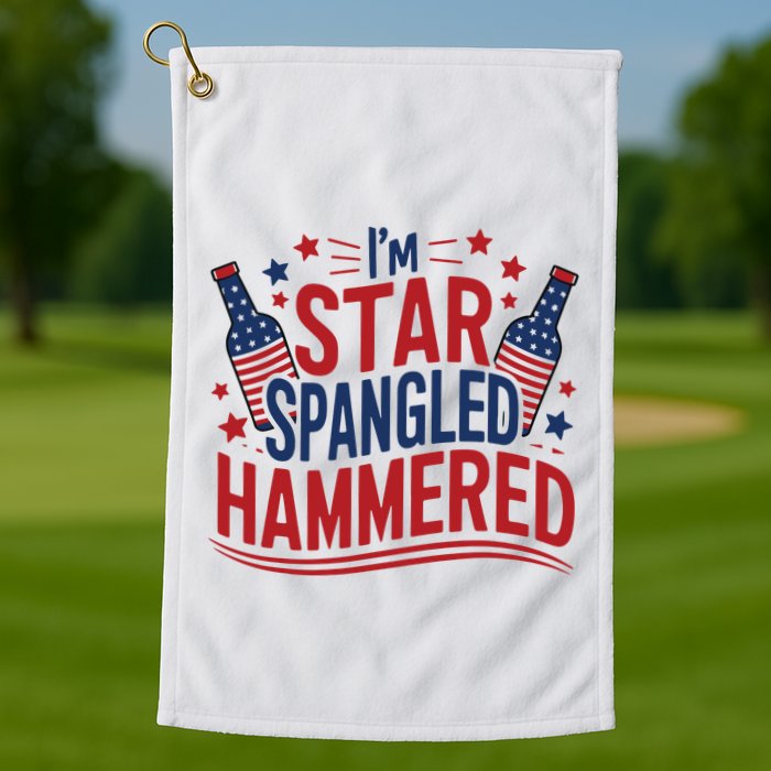 Im Star Spangled Hammered Funny 4th Of July Golf Towel