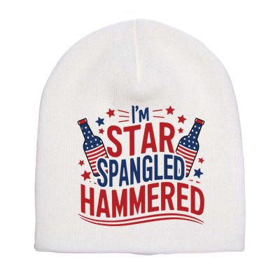 Im Star Spangled Hammered Funny 4th Of July Short Acrylic Beanie