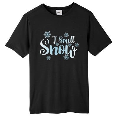 I Smell Snow Cute Snowflakes Snowy Winter Holiday Christmas Gift Tall Fusion ChromaSoft Performance T-Shirt