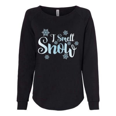 I Smell Snow Cute Snowflakes Snowy Winter Holiday Christmas Gift Womens California Wash Sweatshirt