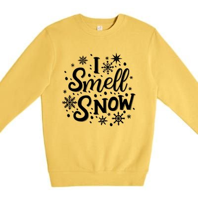 I Smell Snow Funny Christmas Time Winter Weather Snowflakes Great Gift Premium Crewneck Sweatshirt