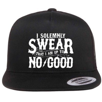 I Solemnly Swear That I Am To No Good Flatbill Hat