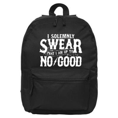 I Solemnly Swear That I Am To No Good 16 in Basic Backpack