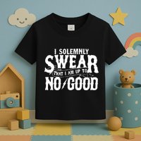 I Solemnly Swear That I Am To No Good Toddler T-Shirt
