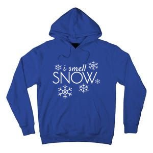 I Smell Snow Gift Funny Holiday Funny Gift Under 20 Snowflakes Gift Tall Hoodie