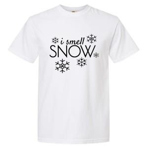 I Smell Snow Gift Funny Holiday Funny Gift Under 20 Snowflakes Gift Garment-Dyed Heavyweight T-Shirt