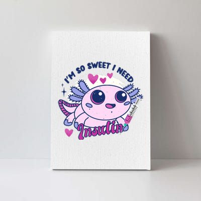 I'm So Sweet I Need Insulin Diabetes Disease Tadpole Canvas