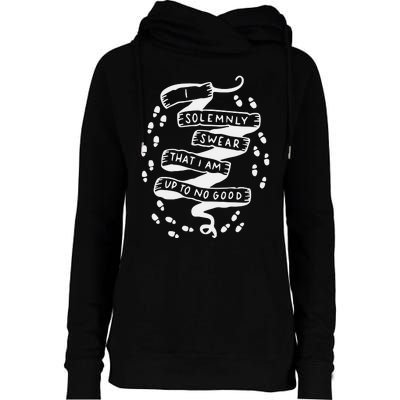 I Solemnly Swear That I Am Up To No Good Womens Funnel Neck Pullover Hood