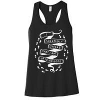 I Solemnly Swear That I Am Up To No Good Women's Racerback Tank