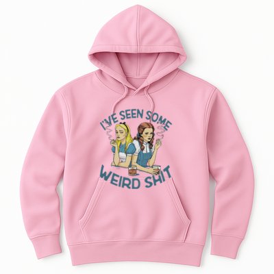 IVe Seen Some Weird Shit Hoodie